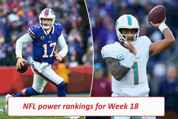 NFL power rankings for Week 18