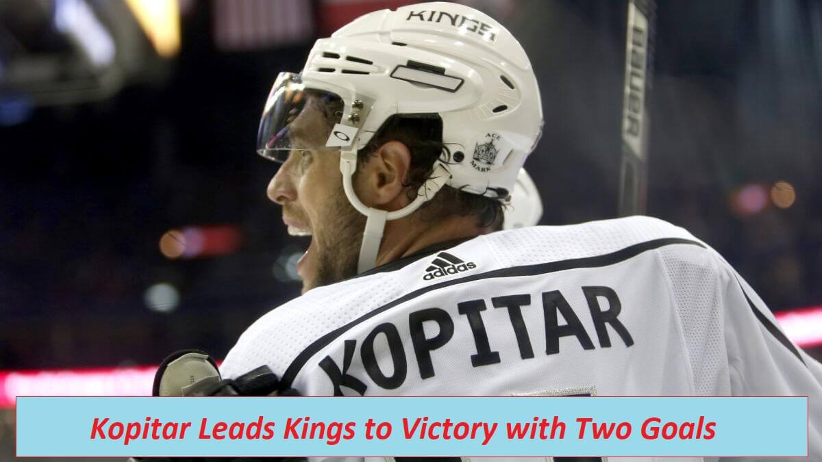 Kopitar Leads Kings to Victory with Two Goals