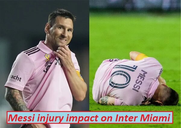 Messi injury impact on Inter Miami