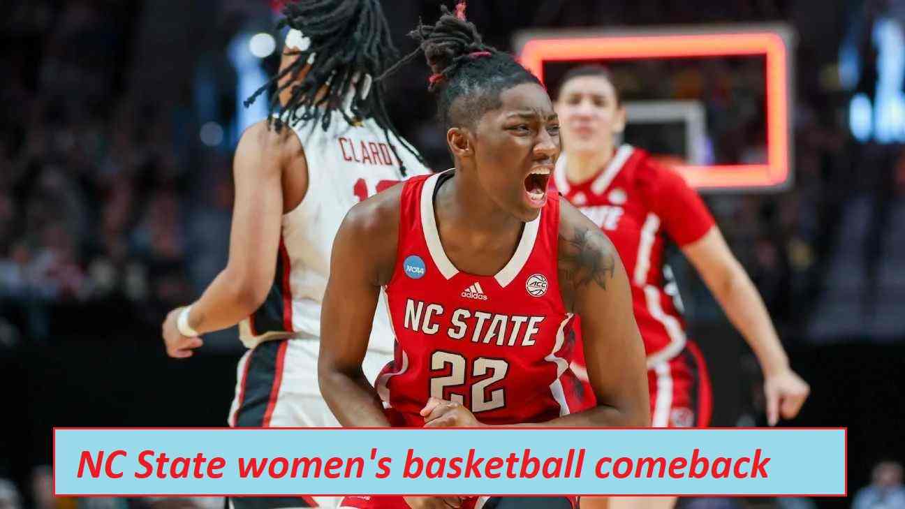 NC State women's basketball comeback