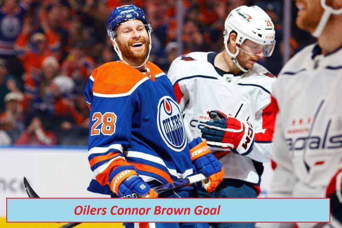 Oilers Connor Brown Goal