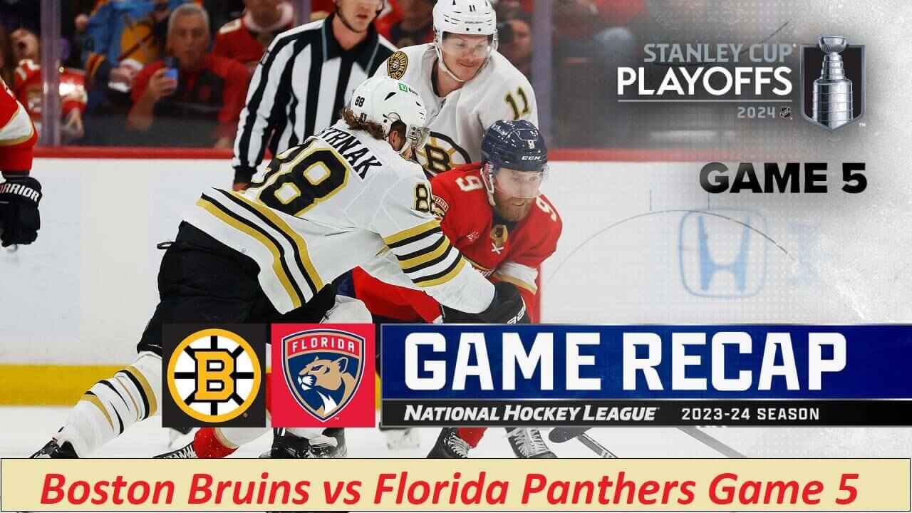 Boston Bruins vs Florida Panthers Game 5